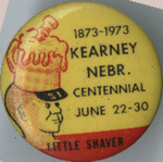 Pins from the Kearney Centennial by Kearney Centennial Commission