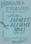 More Farmers' Alliance songs of the 1890's - Nebraska Folklore by Federal Writers' Project