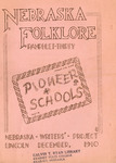 Pioneer Schools - Nebraska Folklore by Federal Writers' Project